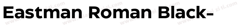 Eastman Roman Black字体转换